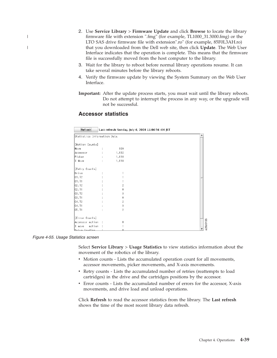 Accessor statistics, Usage statistics screen | Dell PowerVault TL1000 User Manual | Page 107 / 194