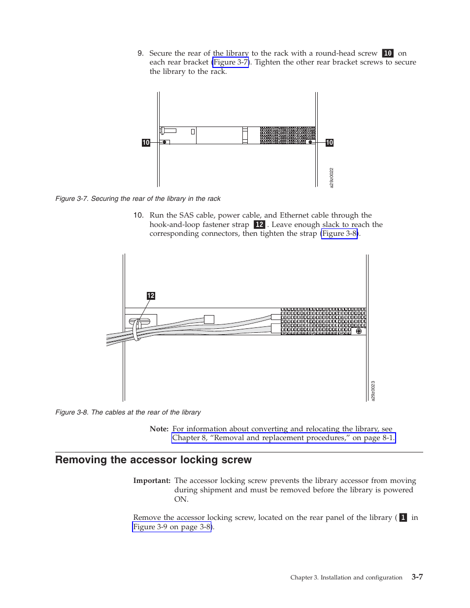 Removing the accessor locking screw, Securing the rear of the library in the rack, The cables at the rear of the library | Dell PowerVault TL1000 User Manual | Page 45 / 194