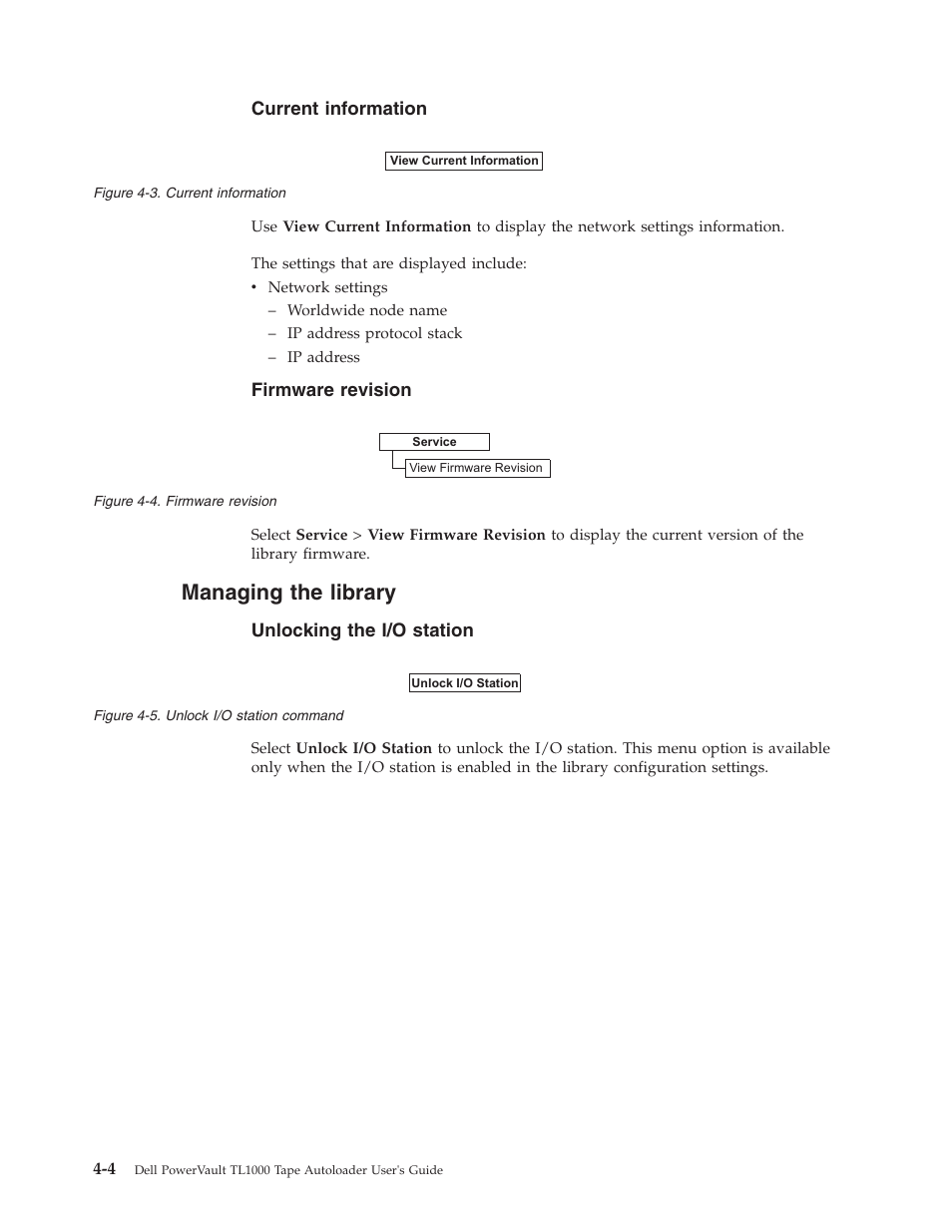 Current information, Firmware revision, Managing the library | Unlocking the i/o station, Unlock i/o station command | Dell PowerVault TL1000 User Manual | Page 72 / 194
