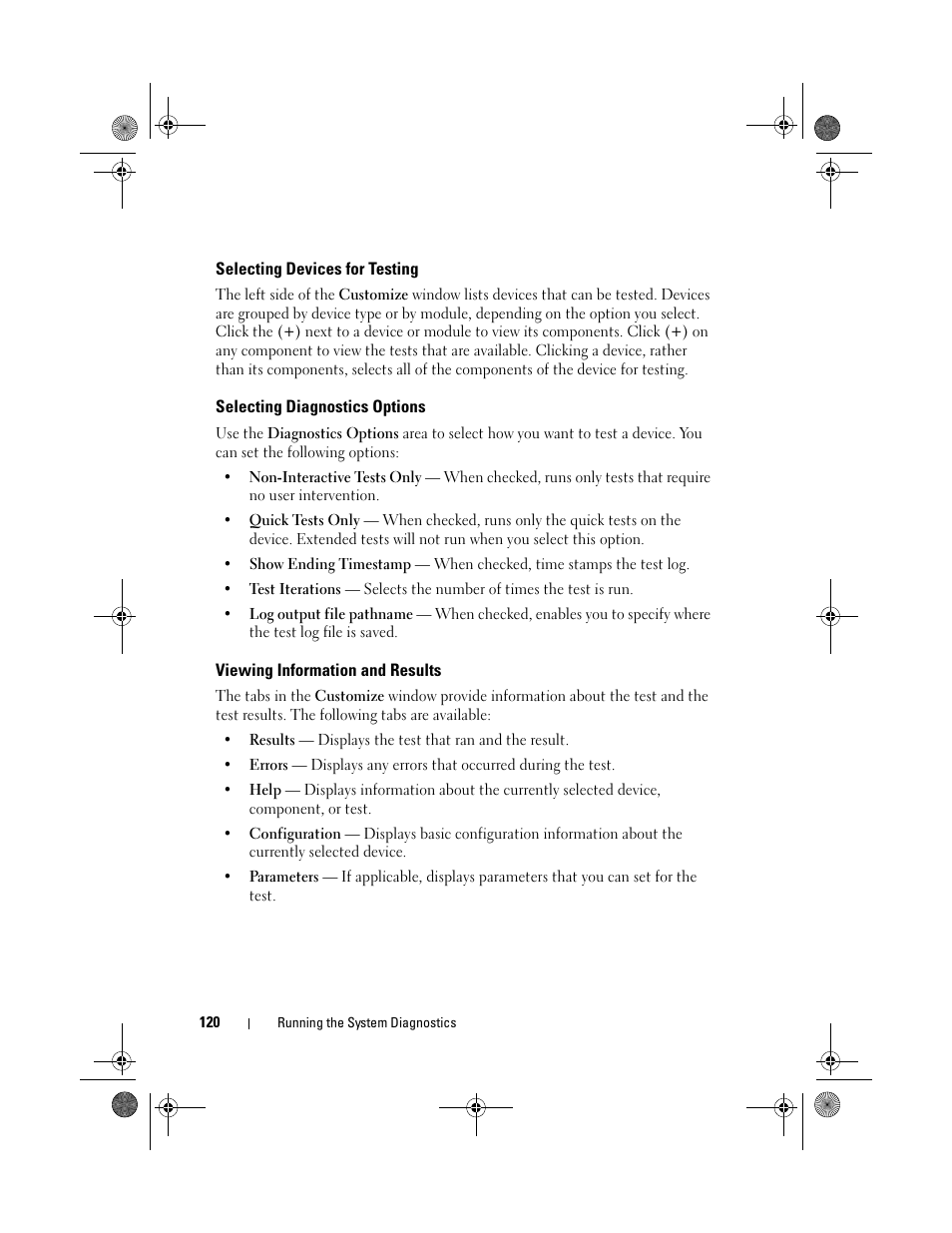 Selecting devices for testing, Selecting diagnostics options, Viewing information and results | Dell PowerEdge R200 User Manual | Page 120 / 182