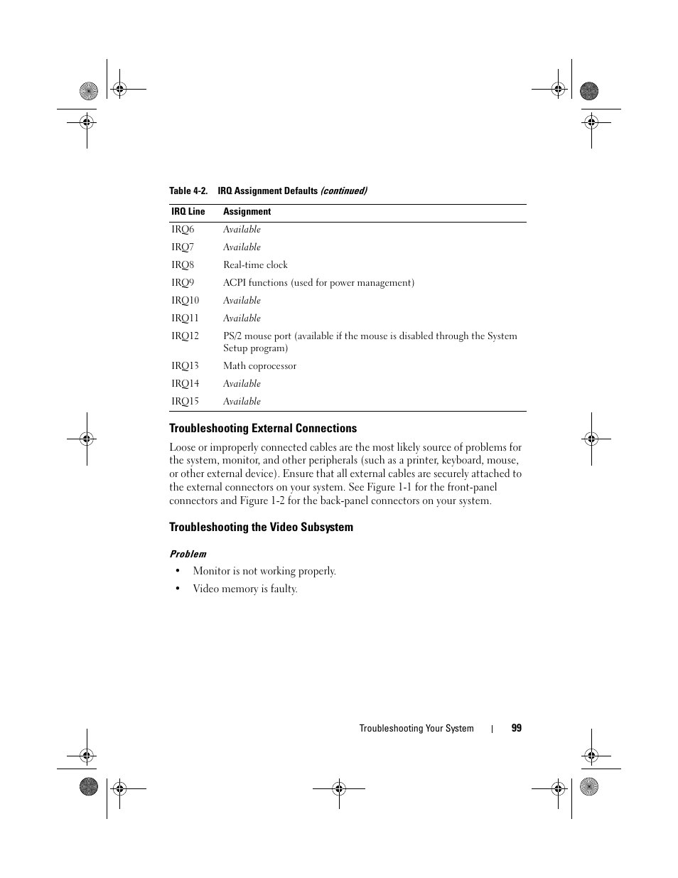Troubleshooting external connections, Troubleshooting the video subsystem | Dell PowerEdge R200 User Manual | Page 99 / 182