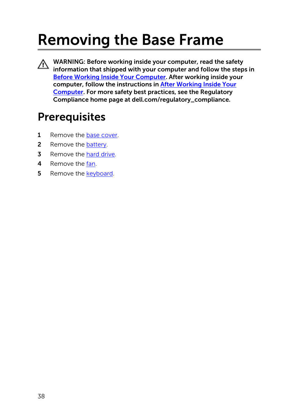 Removing the base frame, Prerequisites | Dell Inspiron 14 (5447, Early 2014) User Manual | Page 38 / 79