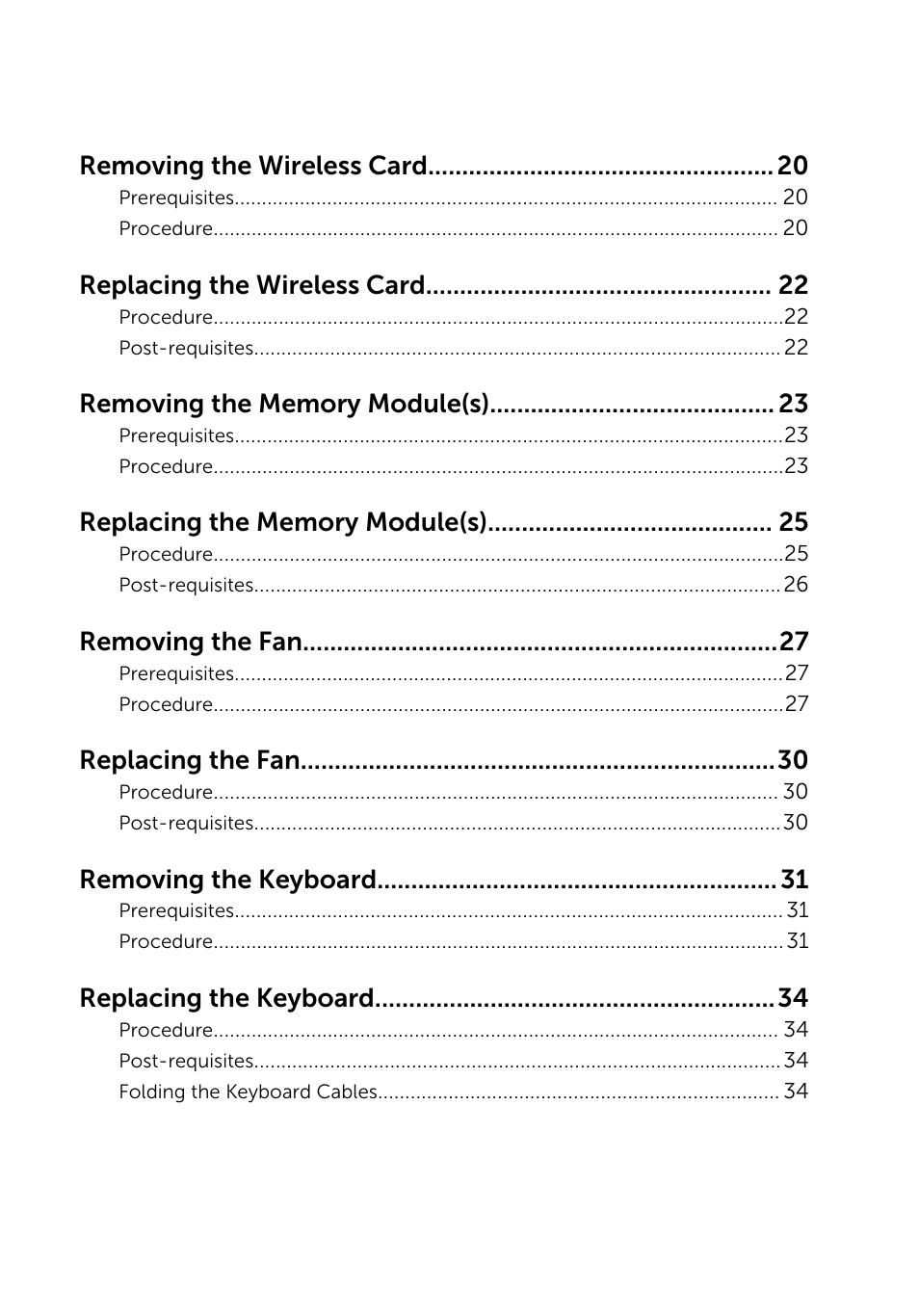 Removing the wireless card, Replacing the wireless card, Removing the fan | Replacing the fan, Removing the keyboard, Replacing the keyboard | Dell Inspiron 14 (5447, Early 2014) User Manual | Page 4 / 79