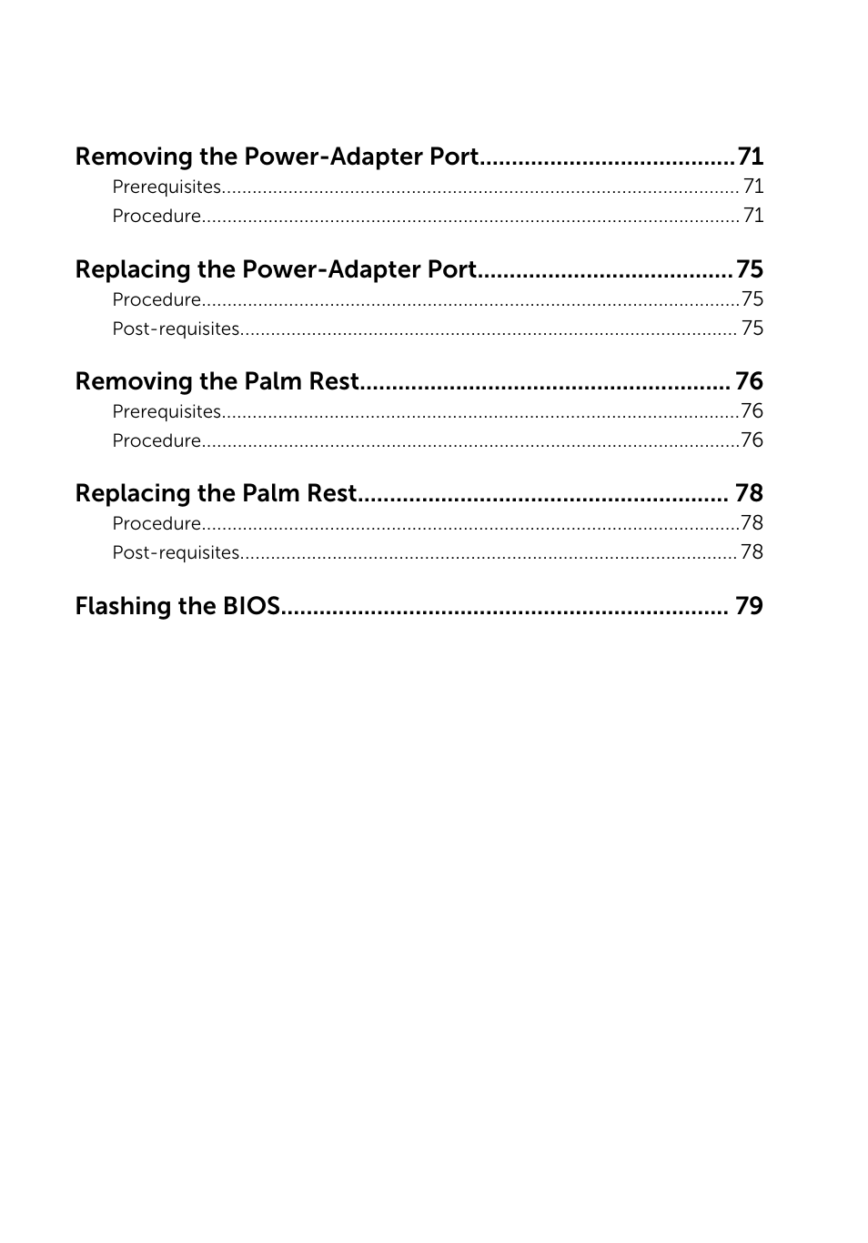 Removing the power-adapter port, Replacing the power-adapter port, Removing the palm rest | Replacing the palm rest, Flashing the bios | Dell Inspiron 14 (5447, Early 2014) User Manual | Page 7 / 79