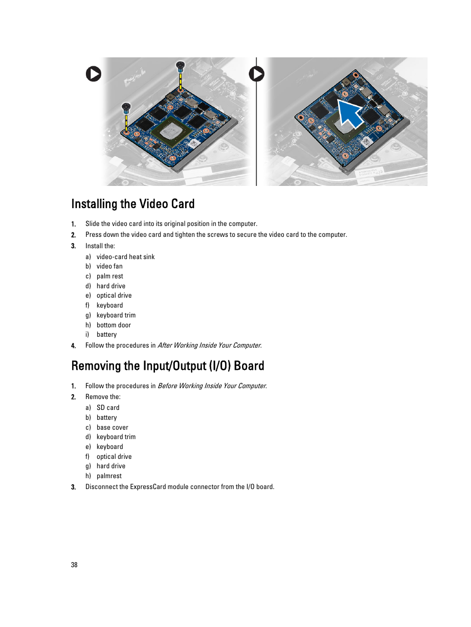 Installing the video card, Removing the input/output (i/o) board | Dell Precision M4800 (Late 2013) User Manual | Page 38 / 83