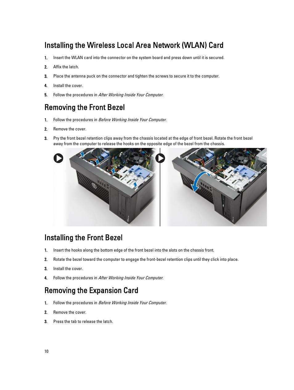 Removing the front bezel, Installing the front bezel, Removing the expansion card | Dell Precision T1700 (Mid 2013) User Manual | Page 10 / 53