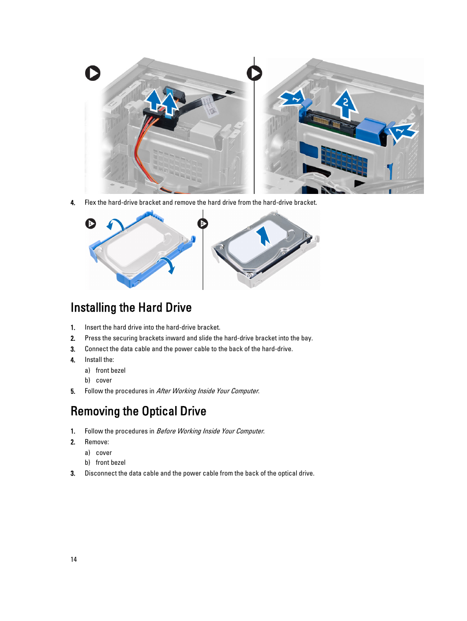 Installing the hard drive, Removing the optical drive | Dell Precision T1700 (Mid 2013) User Manual | Page 14 / 53