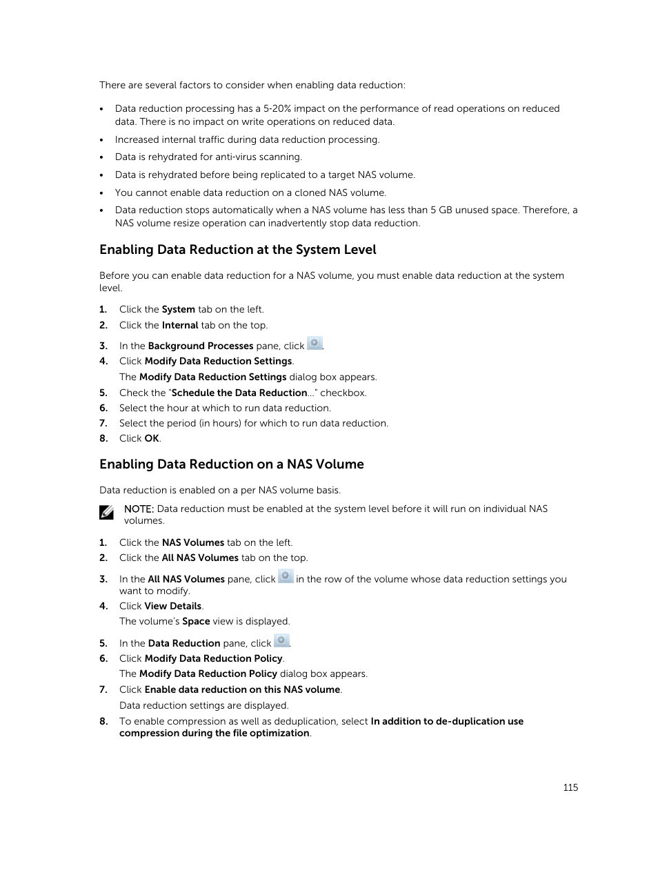 Enabling data reduction at the system level, Enabling data reduction on a nas volume | Dell PowerVault NX3500 User Manual | Page 115 / 189