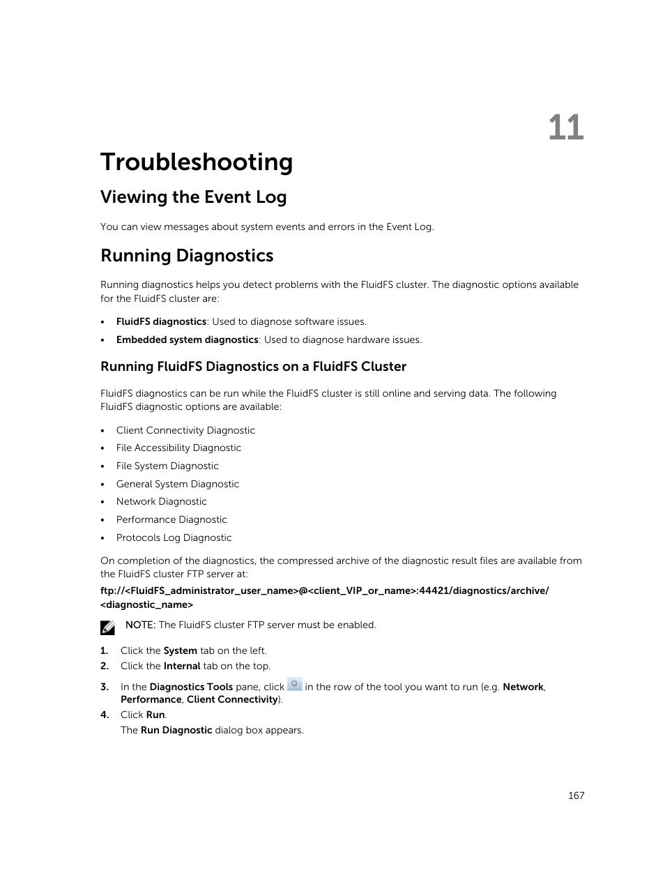 Troubleshooting, Viewing the event log, Running diagnostics | Running fluidfs diagnostics on a fluidfs cluster, 11 troubleshooting | Dell PowerVault NX3500 User Manual | Page 167 / 189
