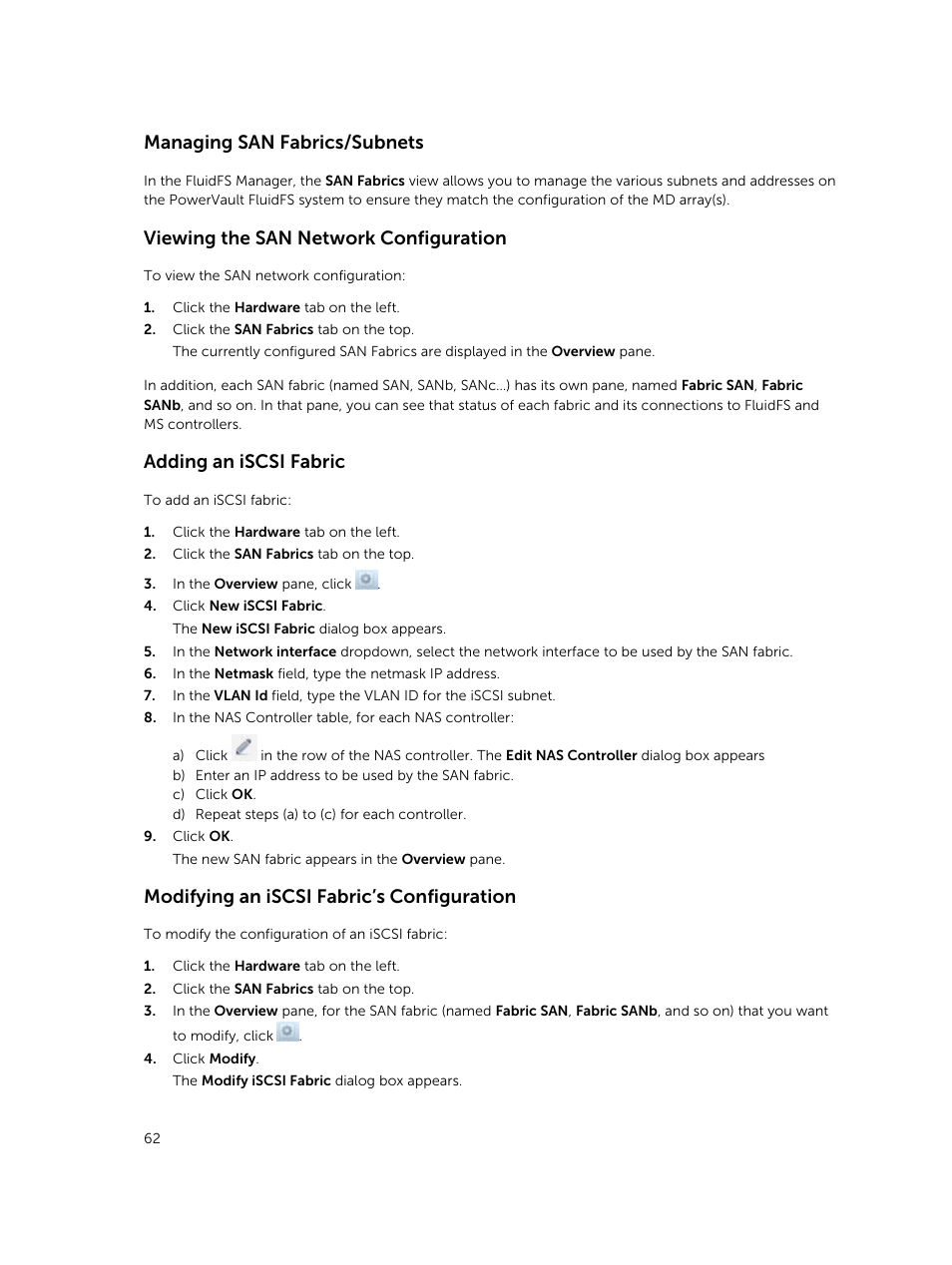 Managing san fabrics/subnets, Viewing the san network configuration, Adding an iscsi fabric | Modifying an iscsi fabric’s configuration | Dell PowerVault NX3500 User Manual | Page 62 / 189
