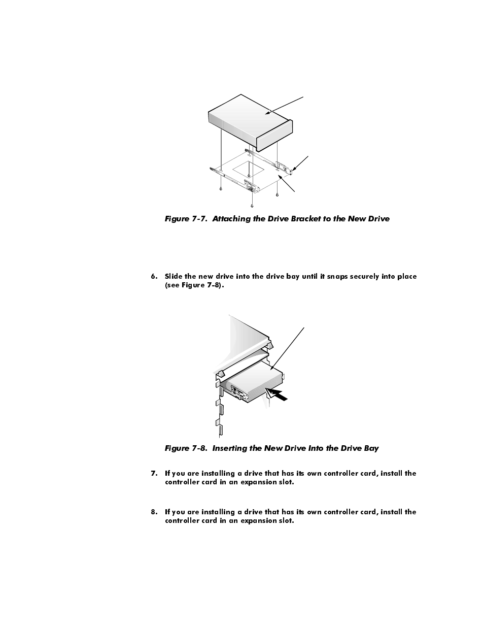 Figure 7-7, Attaching the drive bracket to the new drive -7, Figure 7-8 | Inserting the new drive into the drive bay -7 | Dell OptiPlex E1 User Manual | Page 111 / 157