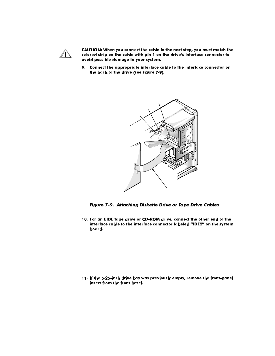 Figure 7-9, Attaching diskette drive or tape drive cables -8 | Dell OptiPlex E1 User Manual | Page 112 / 157