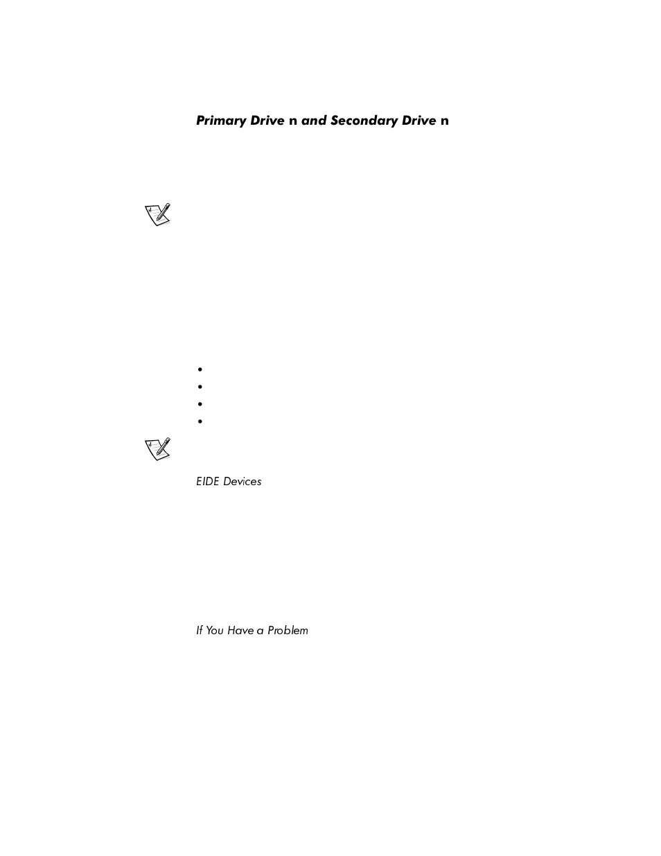 Primary drive n and secondary drive n, Eide devices, If you have a problem | Primary drive, Eide devices -6, If you have a problem -6, Operating with a setup password enabled -20 | Dell OptiPlex E1 User Manual | Page 34 / 157