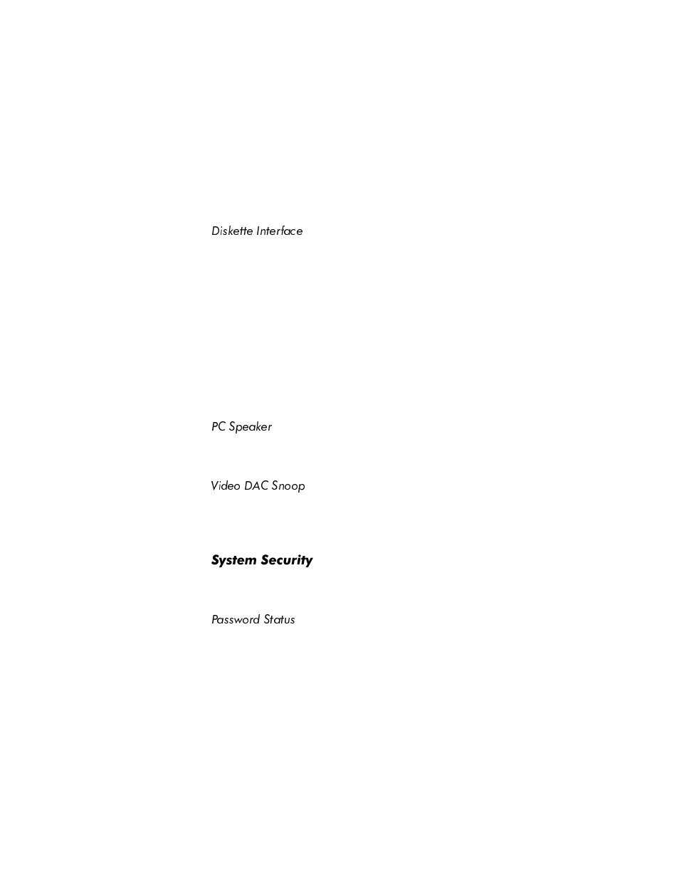 Diskette interface, Pc speaker, Video dac snoop | System security, Password status, Diskette interface -11, Pc speaker -11, Video dac snoop -11, System security -11, Password status -11 | Dell OptiPlex E1 User Manual | Page 39 / 157