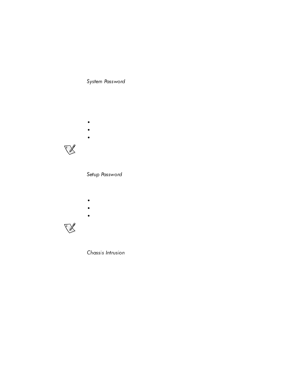 System password, Setup password, Chassis intrusion | System password -12, Setup password -12, Chassis intrusion -12 | Dell OptiPlex E1 User Manual | Page 40 / 157