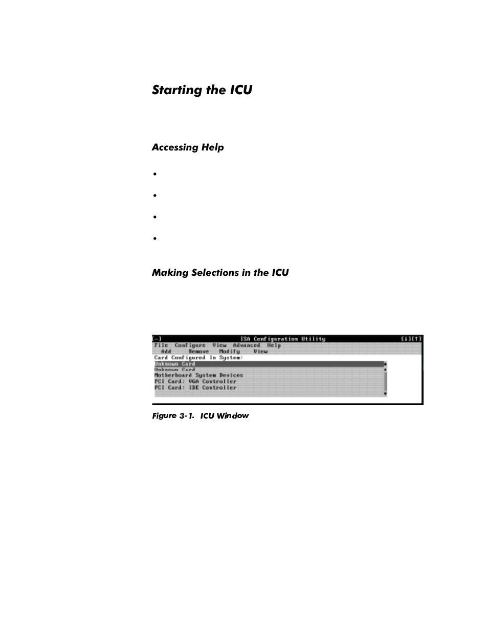 Starting the icu, Accessing help, Making selections in the icu | Starting the icu -5, Accessing help -5, Making selections in the icu -5, Figure 3-1, Icu window -5, 6wduwlqjwkh,&8 | Dell OptiPlex E1 User Manual | Page 55 / 157