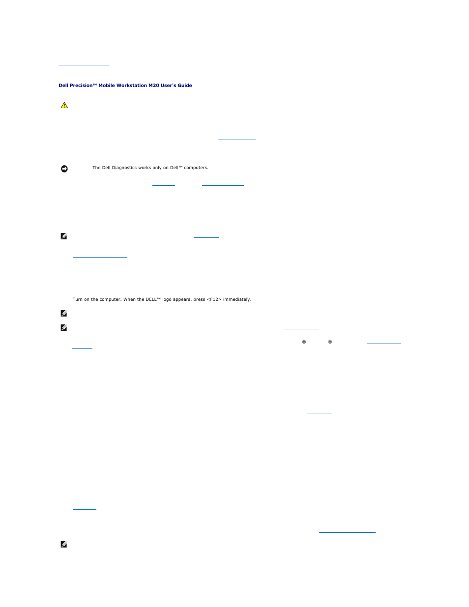 Dell diagnostics, When to use the dell diagnostics, Starting the dell diagnostics from your hard drive | Dell Precision M20 User Manual | Page 25 / 115