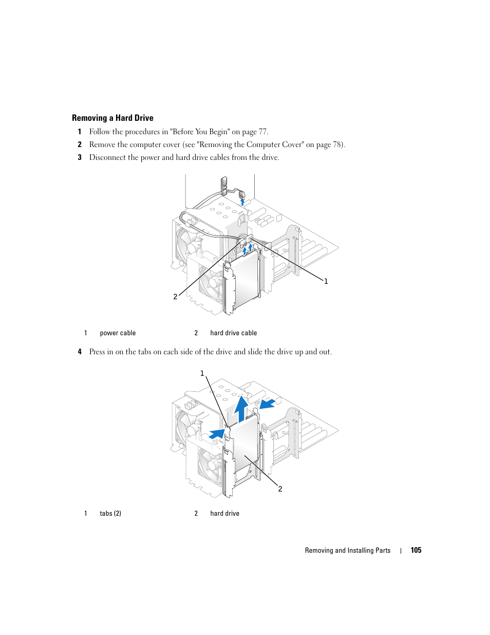 Removing a hard drive | Dell XPS 410 (Mid 2007) User Manual | Page 105 / 172