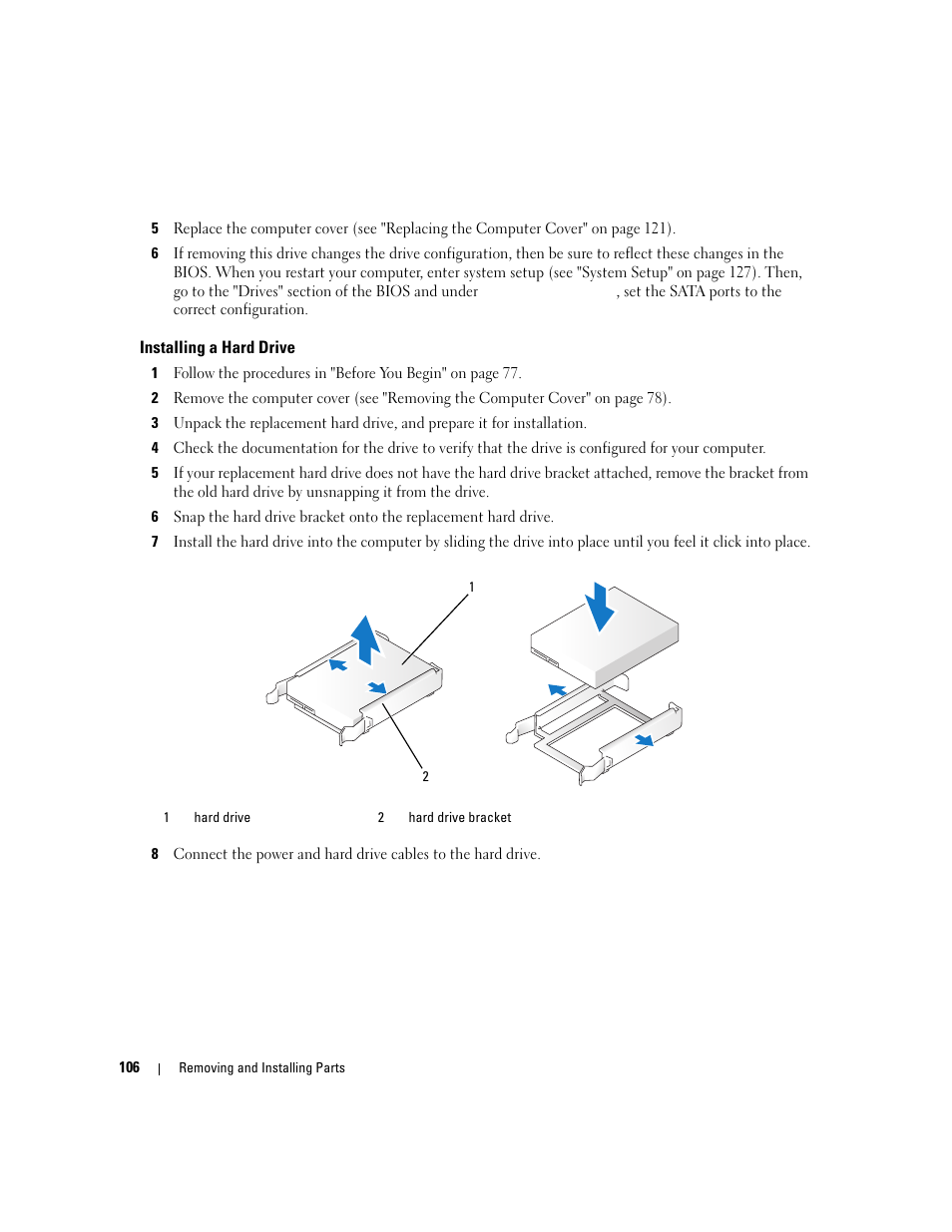 Installing a hard drive | Dell XPS 410 (Mid 2007) User Manual | Page 106 / 172