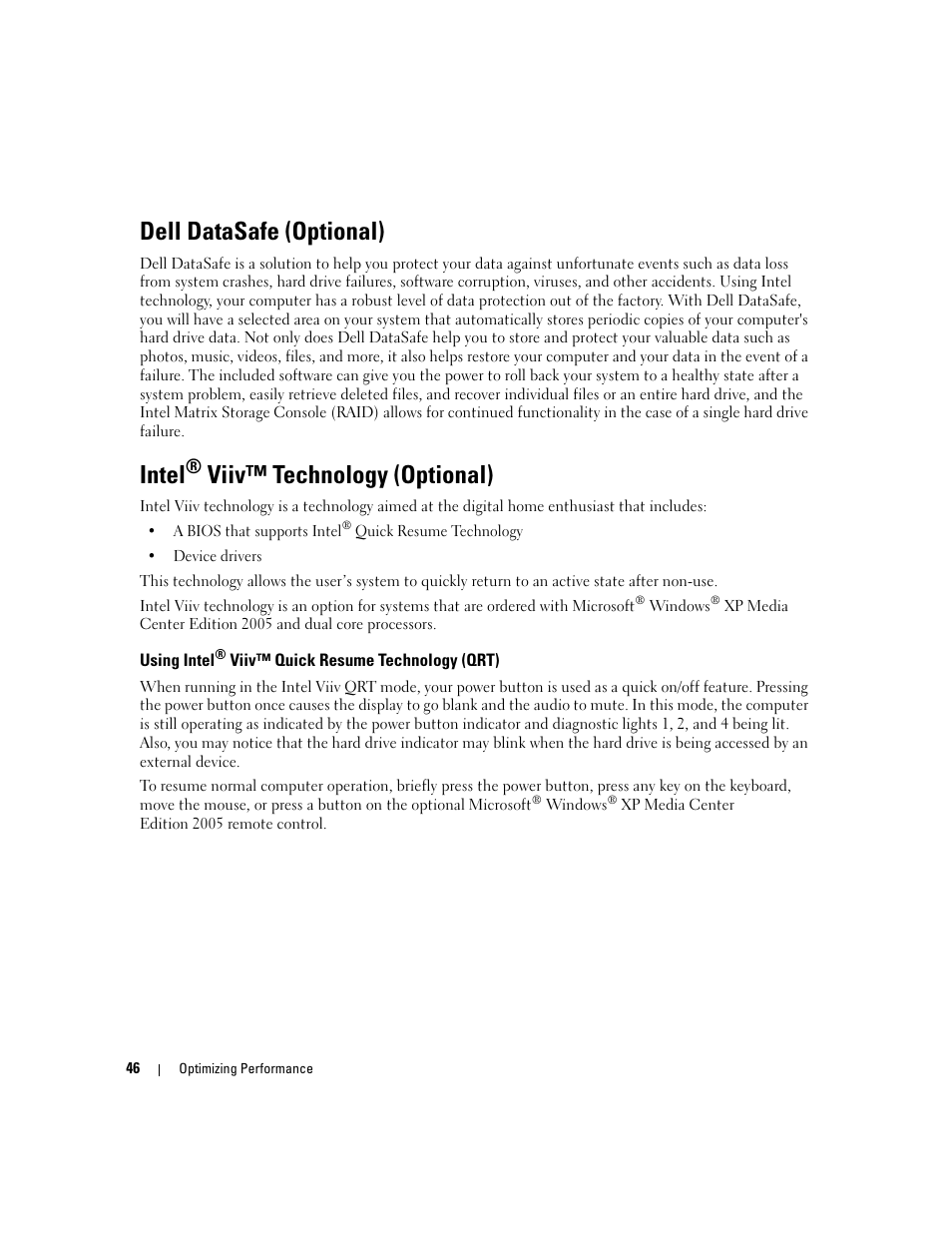 Dell datasafe (optional), Intel® viiv™ technology (optional), Using intel® viiv™ quick resume technology (qrt) | Intel, Using intel, Viiv™ technology (optional) | Dell XPS 410 (Mid 2007) User Manual | Page 46 / 172