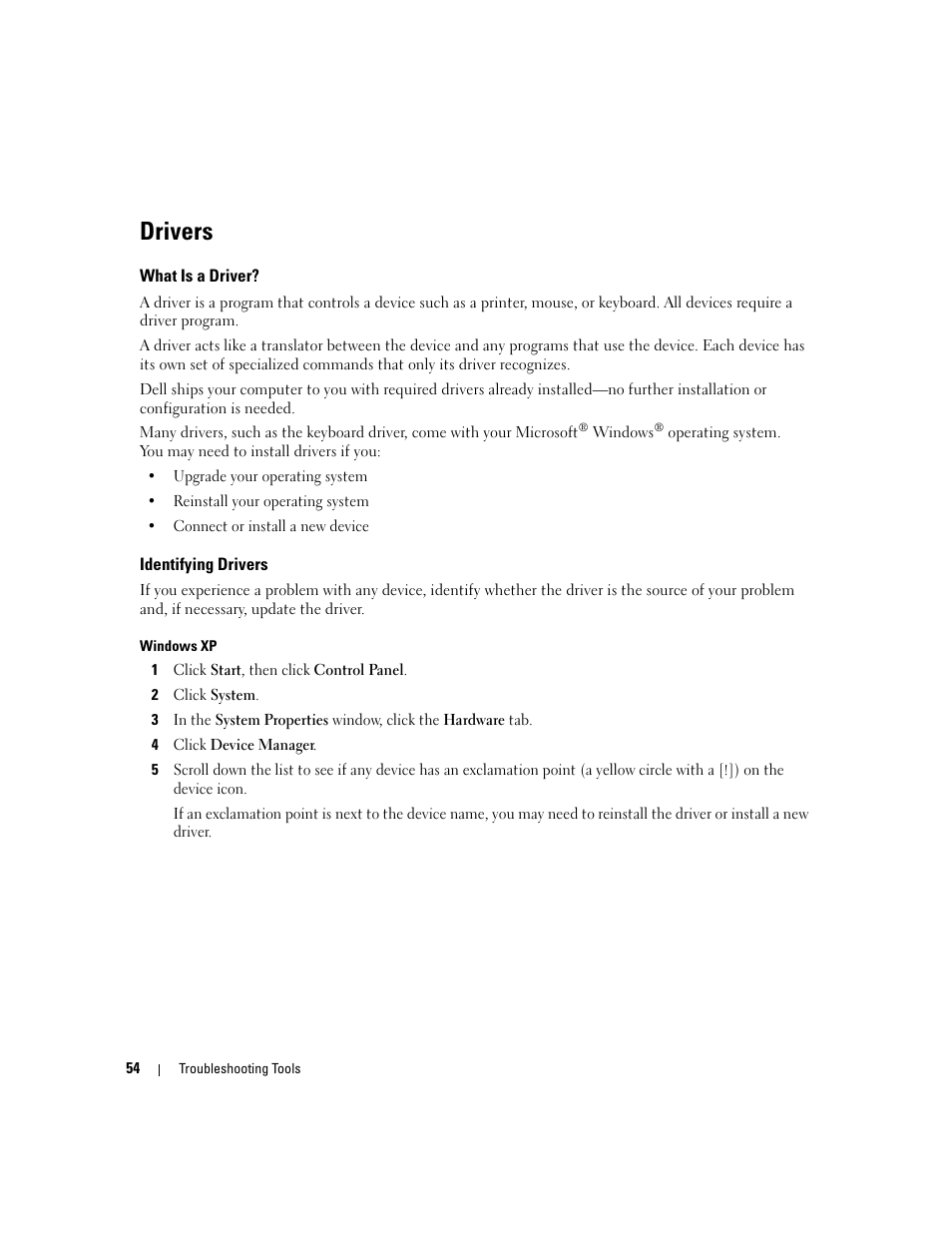 Drivers, What is a driver, Identifying drivers | Dell XPS 410 (Mid 2007) User Manual | Page 54 / 172