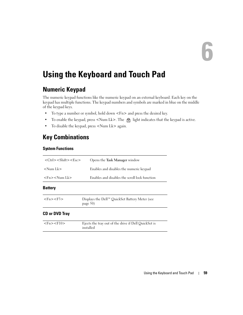 Using the keyboard and touch pad, Numeric keypad, Key combinations | System functions, Battery, Cd or dvd tray | Dell Inspiron XPS User Manual | Page 59 / 186