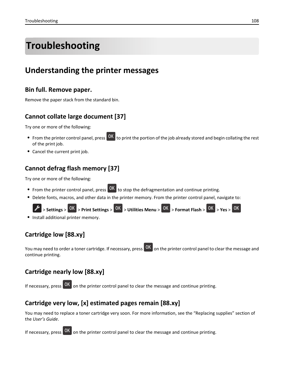 Troubleshooting, Understanding the printer messages, Bin full. remove paper | Cannot collate large document [37, Cannot defrag flash memory [37, Cartridge low [88.xy, Cartridge nearly low [88.xy | Dell B2360d Mono Laser Printer User Manual | Page 108 / 153