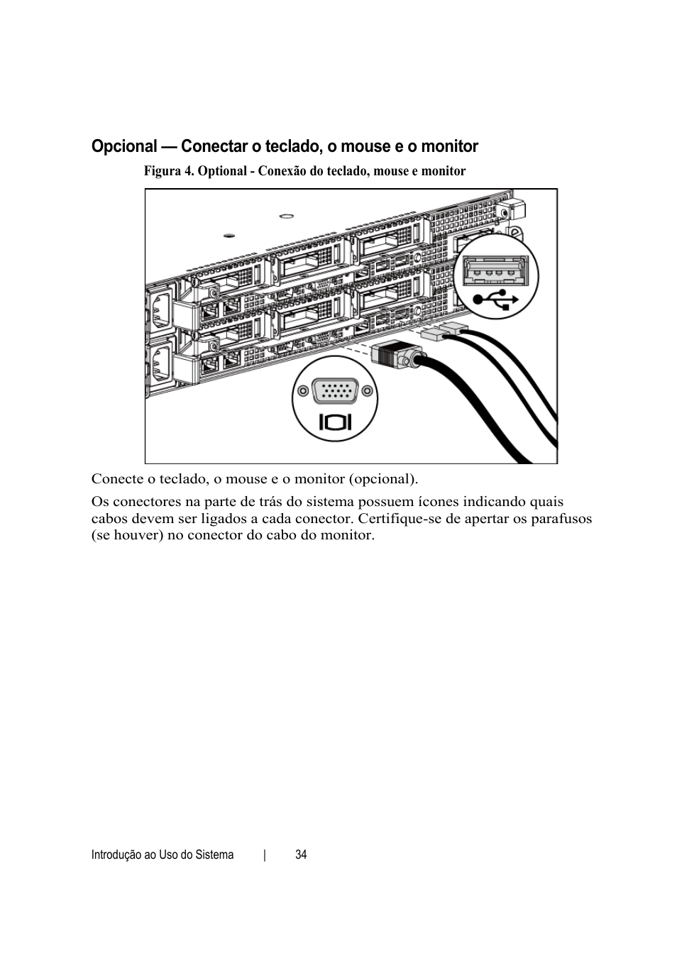 Opcional — conectar o teclado, o mouse e o monitor | Dell PowerEdge C6145 User Manual | Page 36 / 64