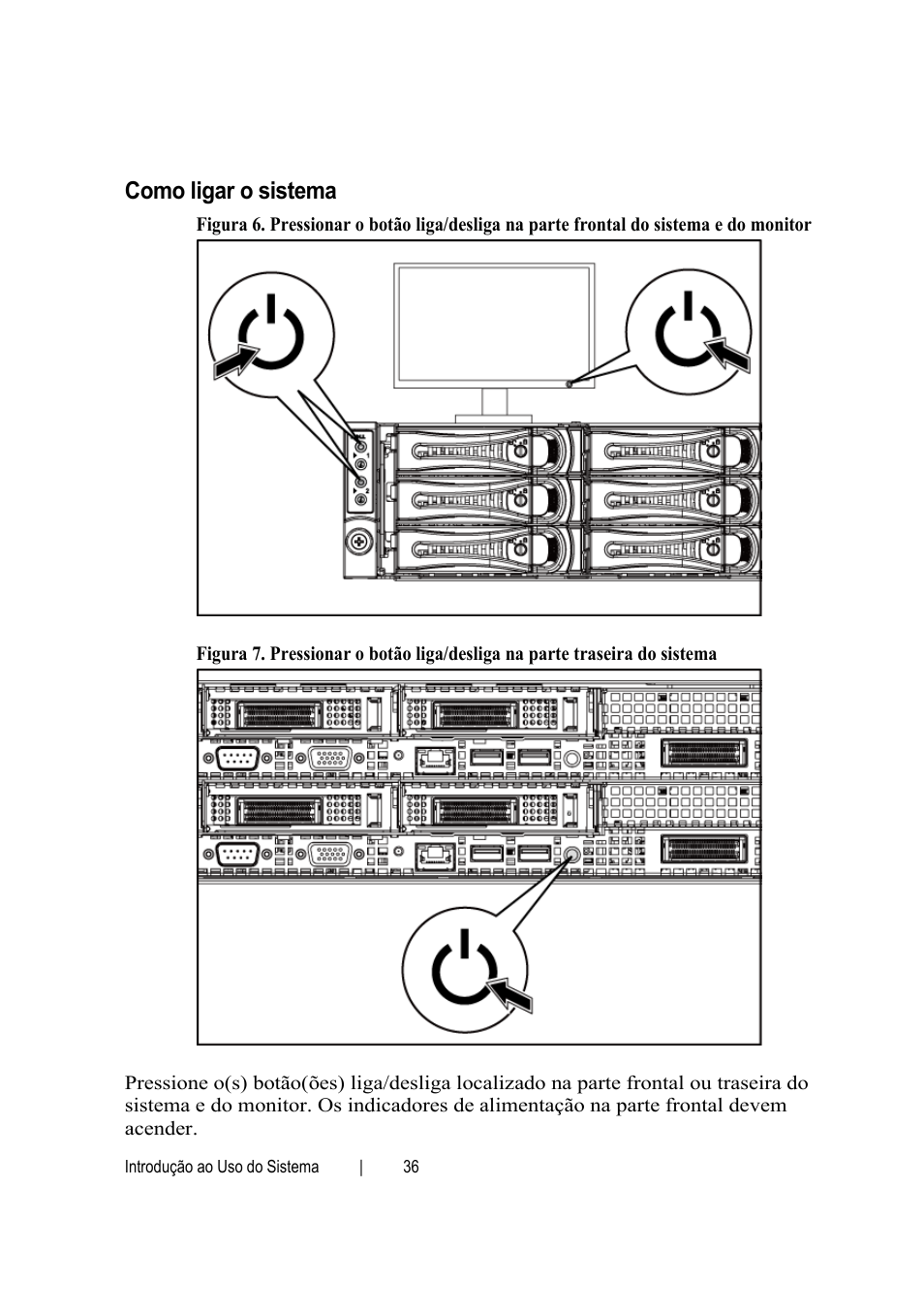 Como ligar o sistema | Dell PowerEdge C6145 User Manual | Page 38 / 64