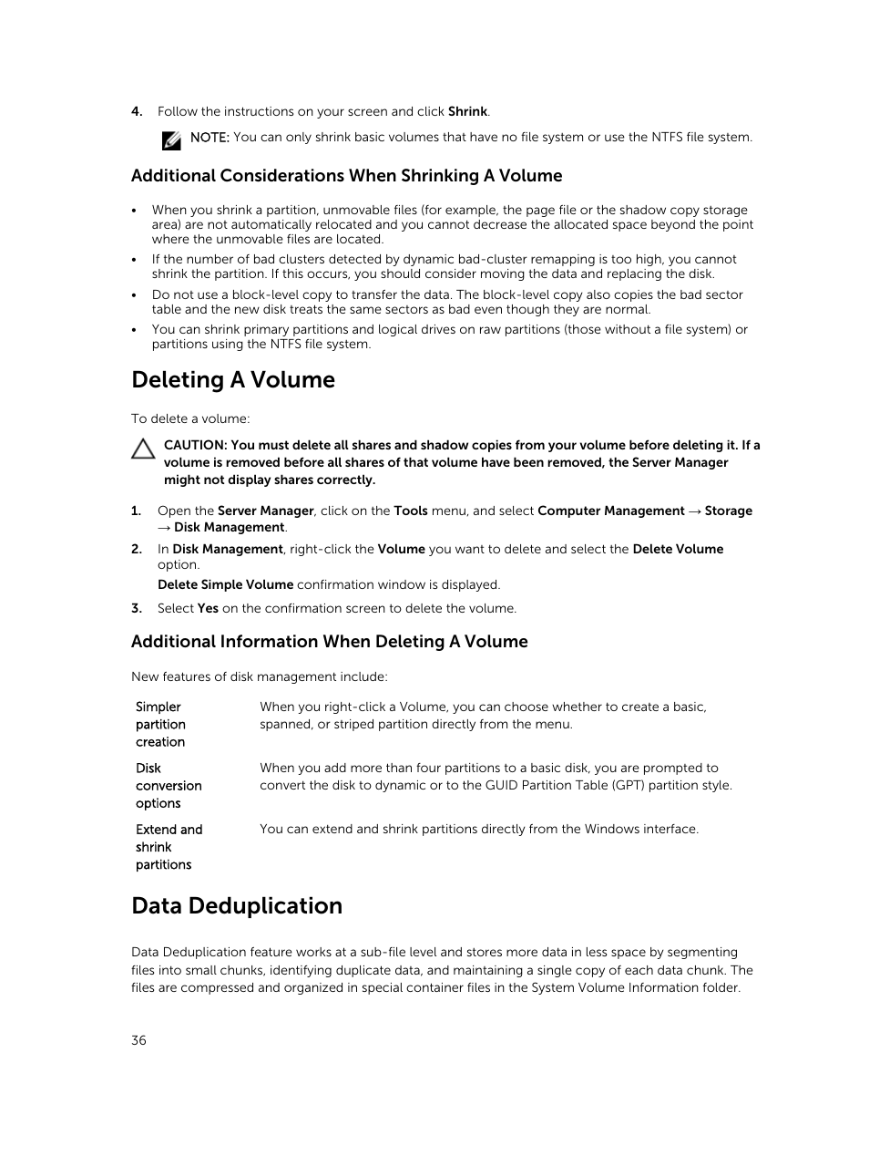 Additional considerations when shrinking a volume, Deleting a volume, Additional information when deleting a volume | Data deduplication | Dell PowerVault NX3200 User Manual | Page 36 / 40