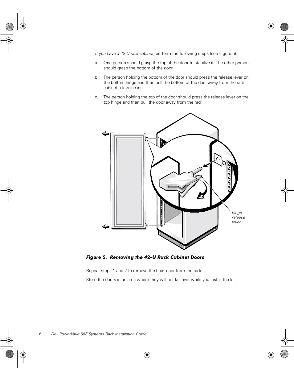 Figure 5. removing the 42-u rack cabinet doors, Figure 5, Removing the 42-u rack cabinet doors | Dell PowerVault 51F (8P Fibre Channel Switch) User Manual | Page 20 / 28