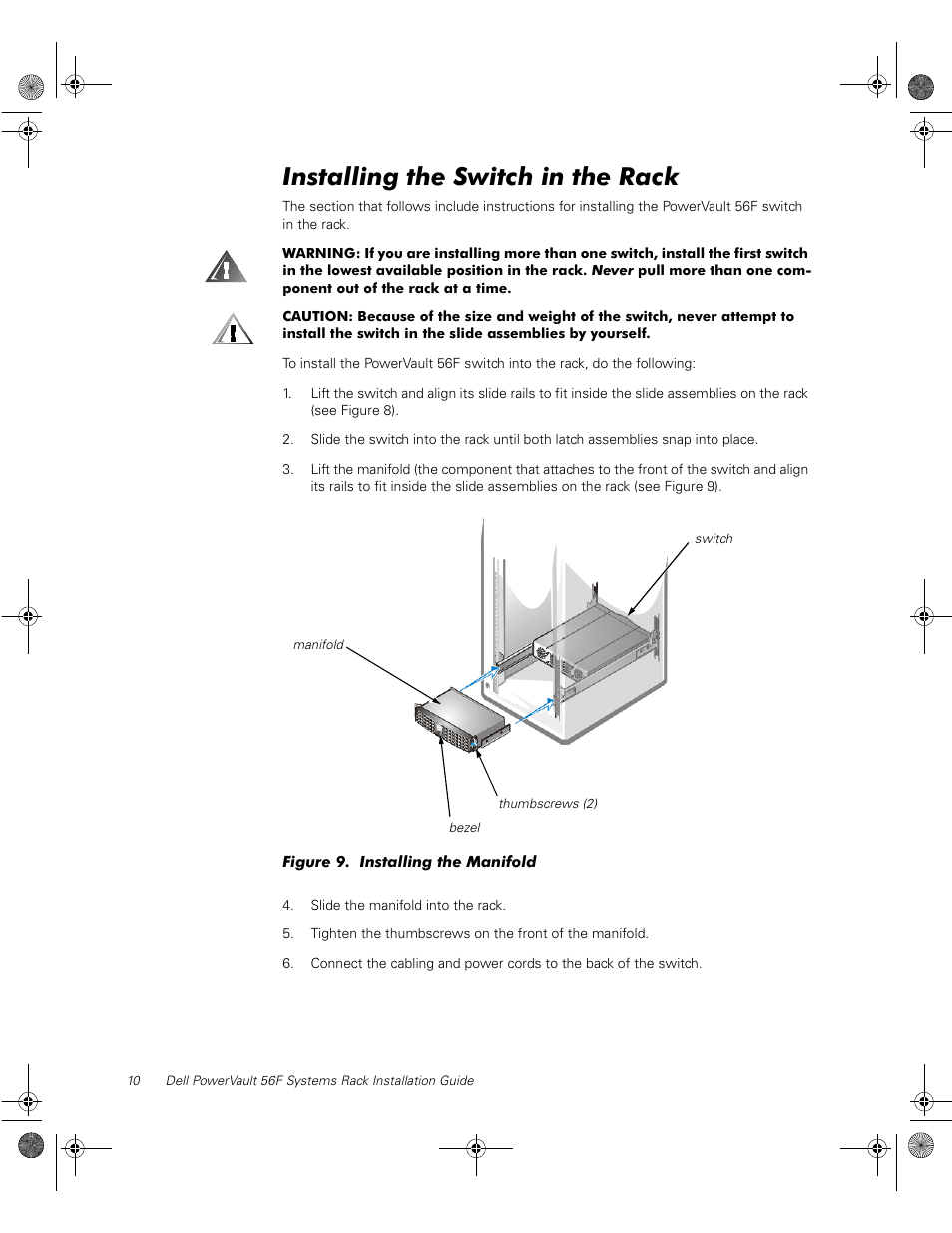 Installing the switch in the rack, Figure 9. installing the manifold, Slide the manifold into the rack | Figure 9, Installing the manifold | Dell PowerVault 51F (8P Fibre Channel Switch) User Manual | Page 24 / 28