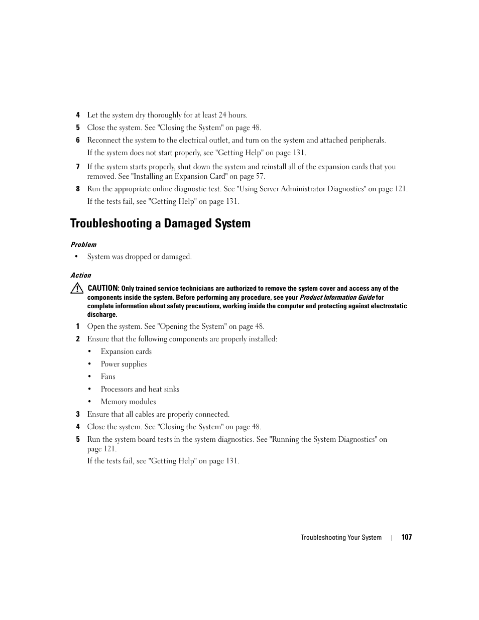 Troubleshooting a damaged system | Dell PowerEdge 1900 User Manual | Page 107 / 166