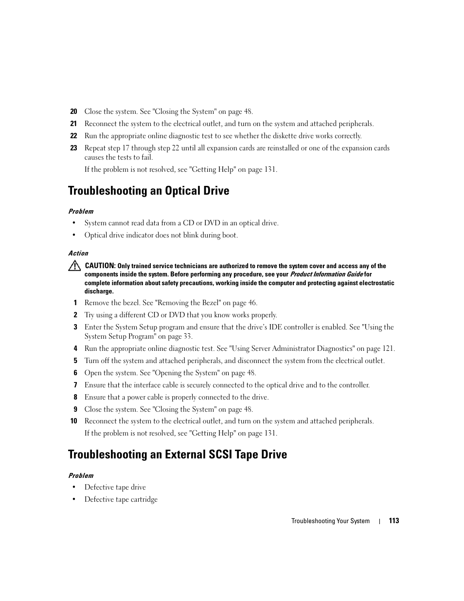 Troubleshooting an optical drive, Troubleshooting an external scsi tape drive | Dell PowerEdge 1900 User Manual | Page 113 / 166