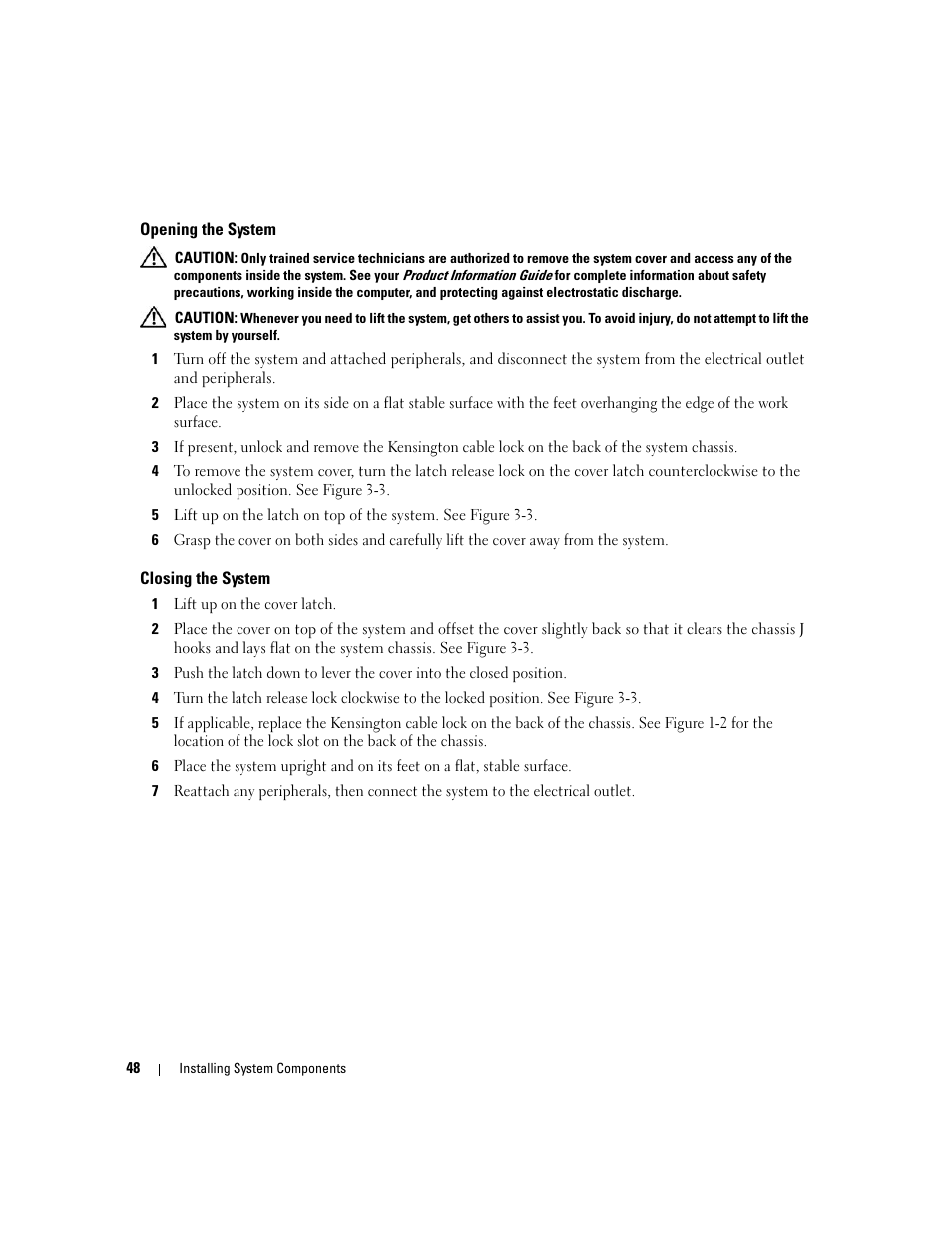 Opening the system, Closing the system | Dell PowerEdge 1900 User Manual | Page 48 / 166