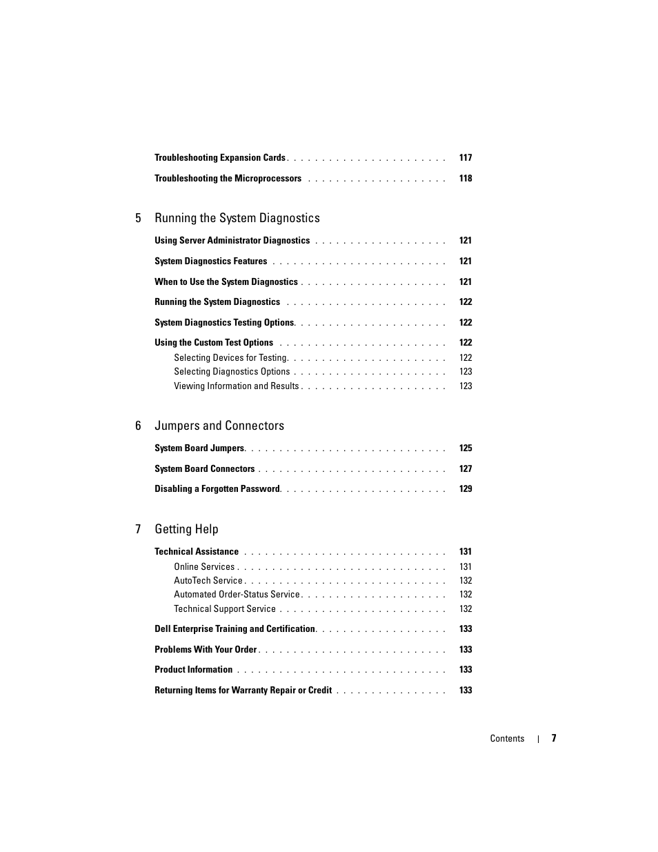 5running the system diagnostics, 6jumpers and connectors, 7getting help | Dell PowerEdge 1900 User Manual | Page 7 / 166