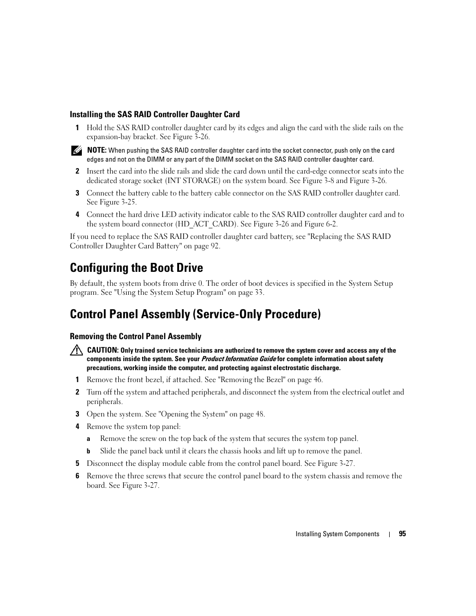 Installing the sas raid controller daughter card, Configuring the boot drive, Control panel assembly (service-only procedure) | Removing the control panel assembly | Dell PowerEdge 1900 User Manual | Page 95 / 166