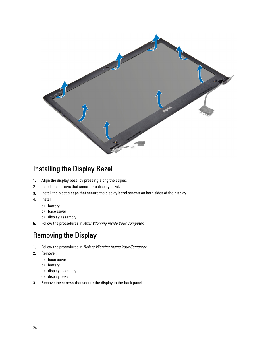 Installing the display bezel, Removing the display | Dell Vostro 5460 (Late 2012) User Manual | Page 24 / 39