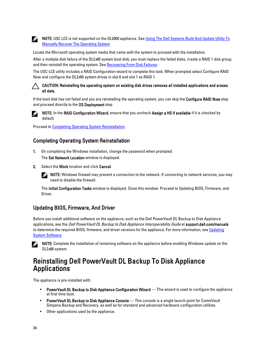 Completing operating system reinstallation, Updating bios, firmware, and driver, Update the bios, firmware, and drivers. see | Updating bios firmware and driver | Dell PowerVault DL2000 User Manual | Page 34 / 52