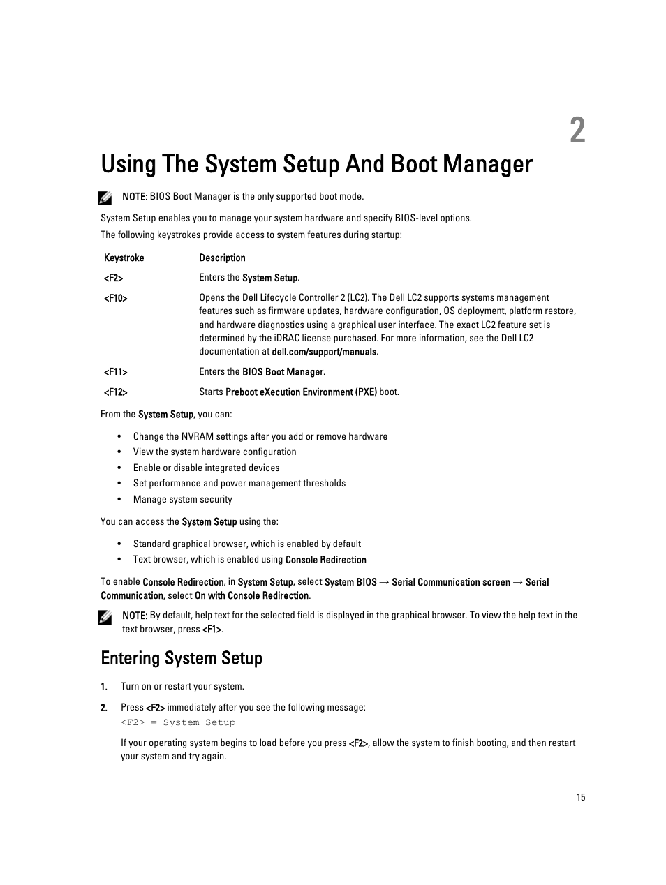 Using the system setup and boot manager, Entering system setup, 2 using the system setup and boot manager | Dell PowerVault DR4100 User Manual | Page 15 / 122