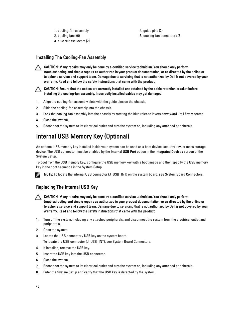Installing the cooling-fan assembly, Internal usb memory key (optional), Replacing the internal usb key | Dell PowerVault DR4100 User Manual | Page 46 / 122