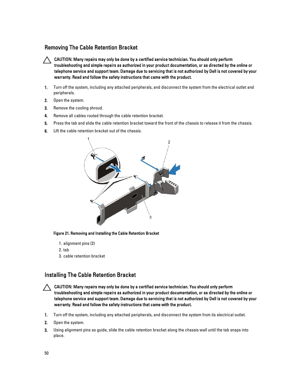 Removing the cable retention bracket, Installing the cable retention bracket | Dell PowerVault DR4100 User Manual | Page 50 / 122