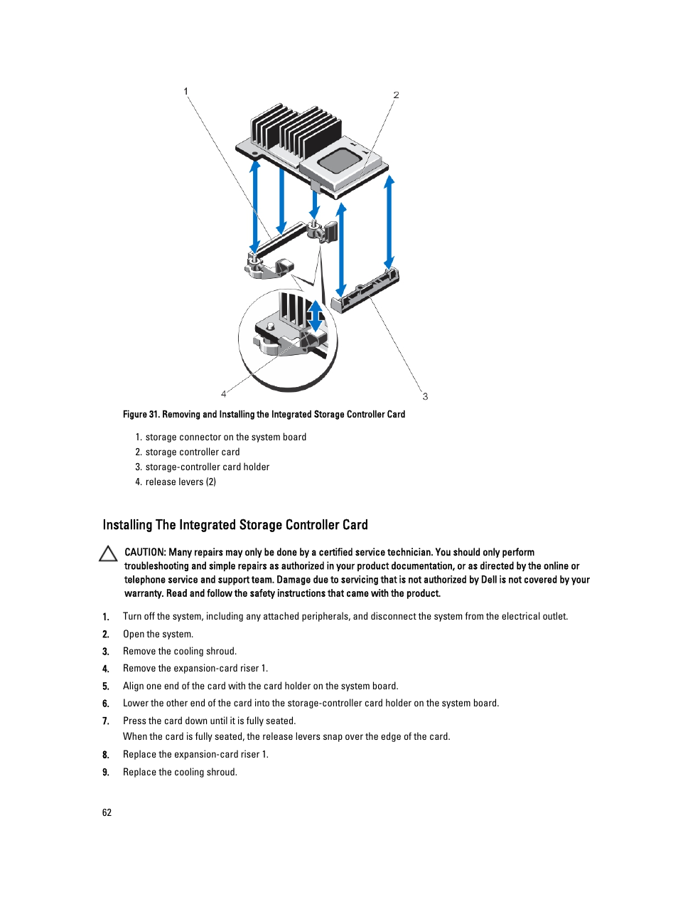 Installing the integrated storage controller card | Dell PowerVault DR4100 User Manual | Page 62 / 122