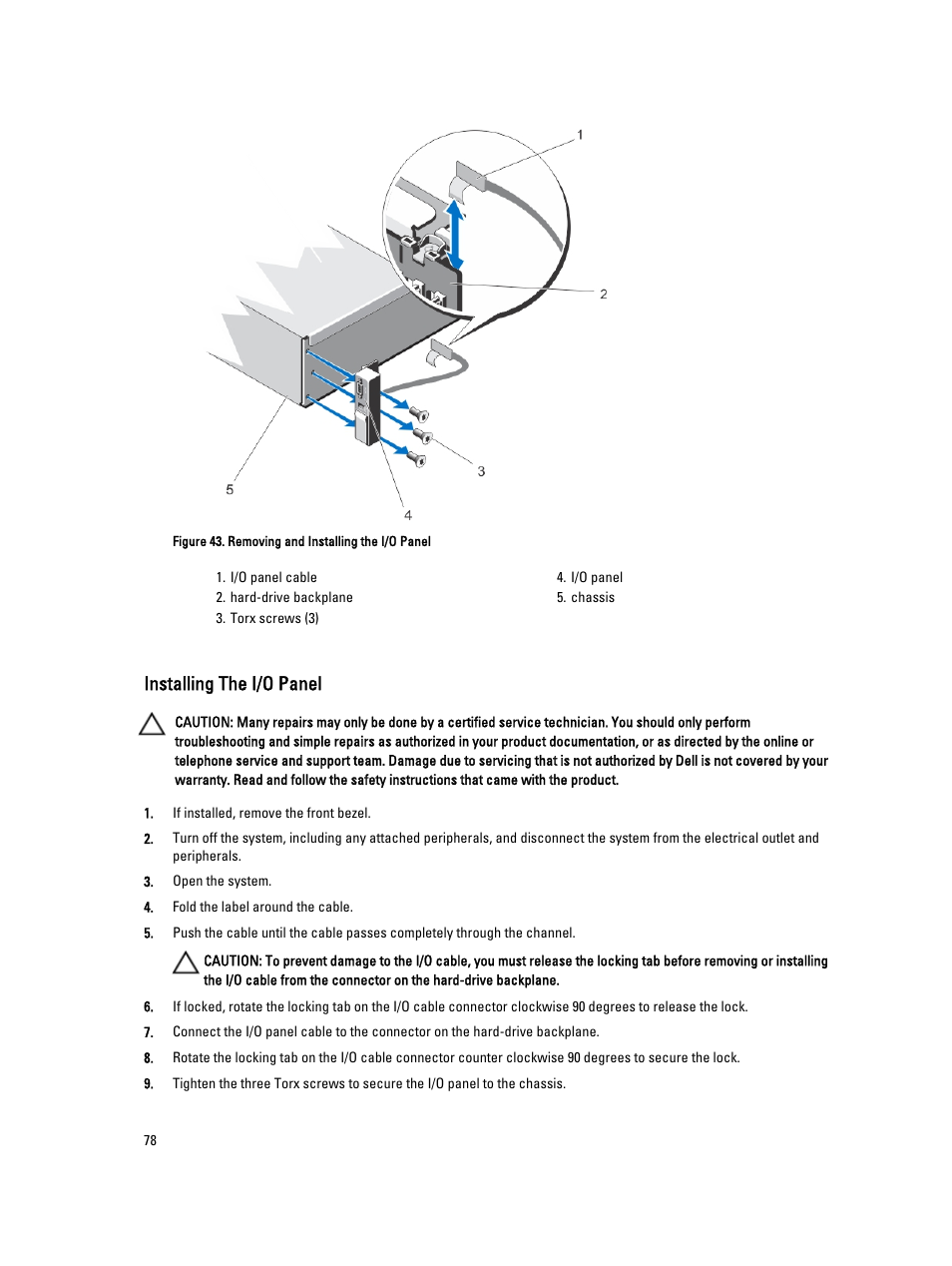 Installing the i/o panel | Dell PowerVault DR4100 User Manual | Page 78 / 122