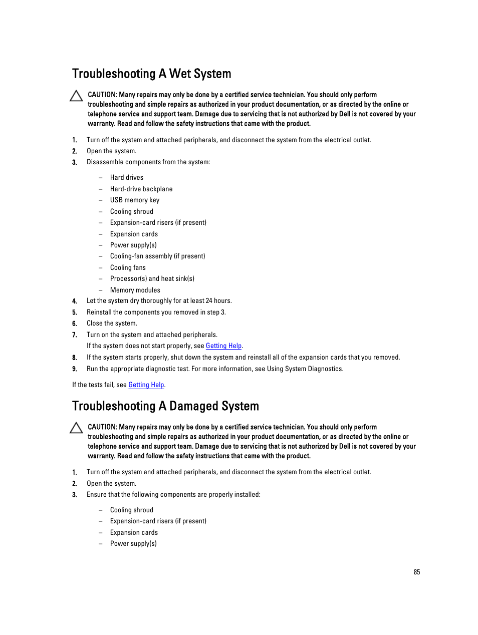 Troubleshooting a wet system, Troubleshooting a damaged system | Dell PowerVault DR4100 User Manual | Page 85 / 122