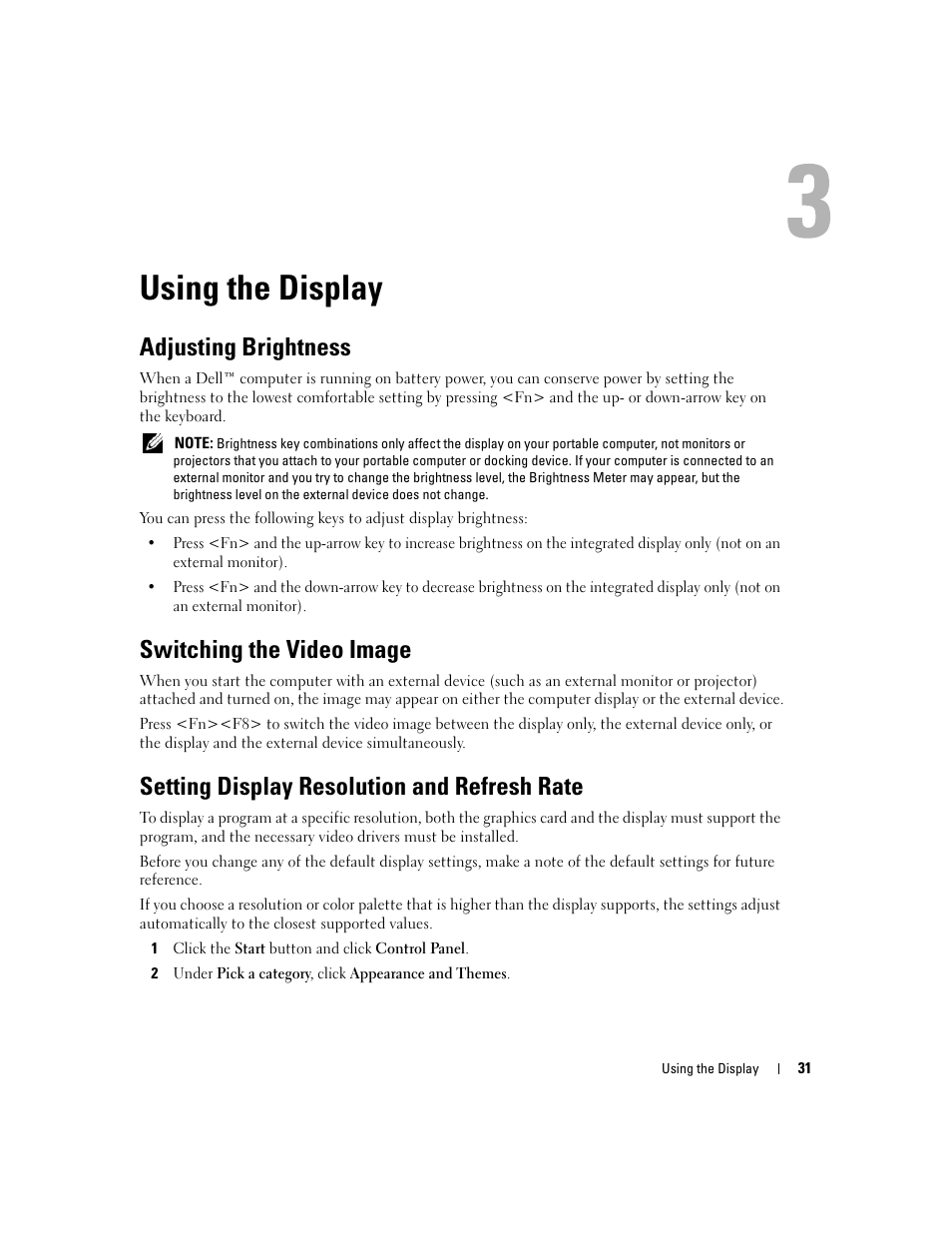 Using the display, Adjusting brightness, Switching the video image | Setting display resolution and refresh rate | Dell Inspiron 640M User Manual | Page 31 / 188