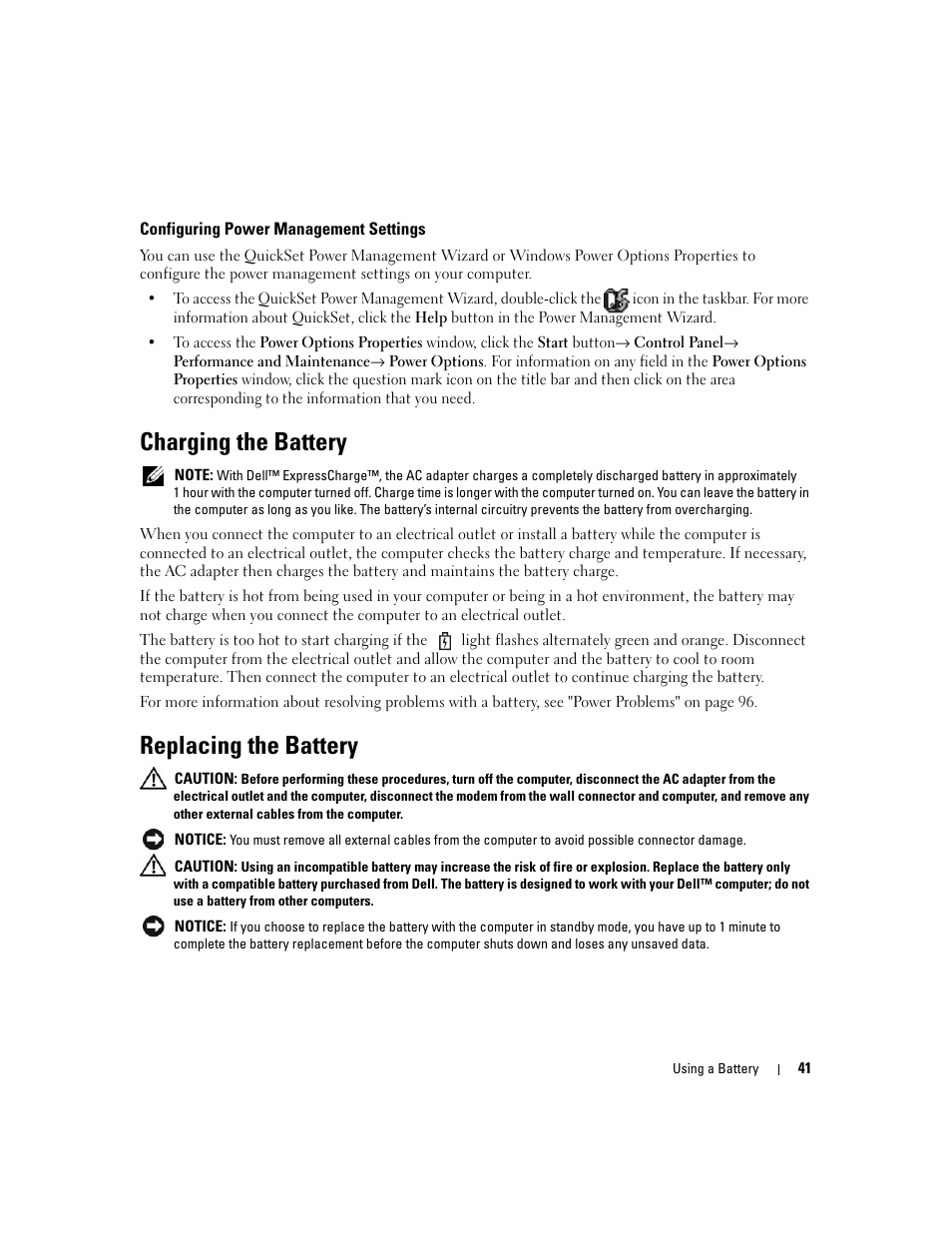 Configuring power management settings, Charging the battery, Replacing the battery | See "replacing the battery" on | Dell Inspiron 640M User Manual | Page 41 / 188