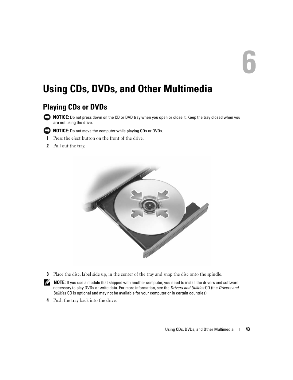 Using cds, dvds, and other multimedia, Playing cds or dvds | Dell Inspiron 640M User Manual | Page 43 / 188