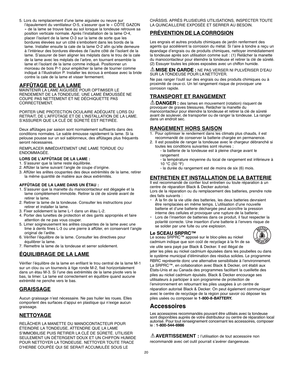 Accessoires, Affûtage de la lame, Équilibrage de la lame | Graissage, Nettoyage, Prévention de la corrosion, Transport et rangement, Rangement hors saison, Entretien et installation de la batterie | Black & Decker 90531291 User Manual | Page 20 / 32