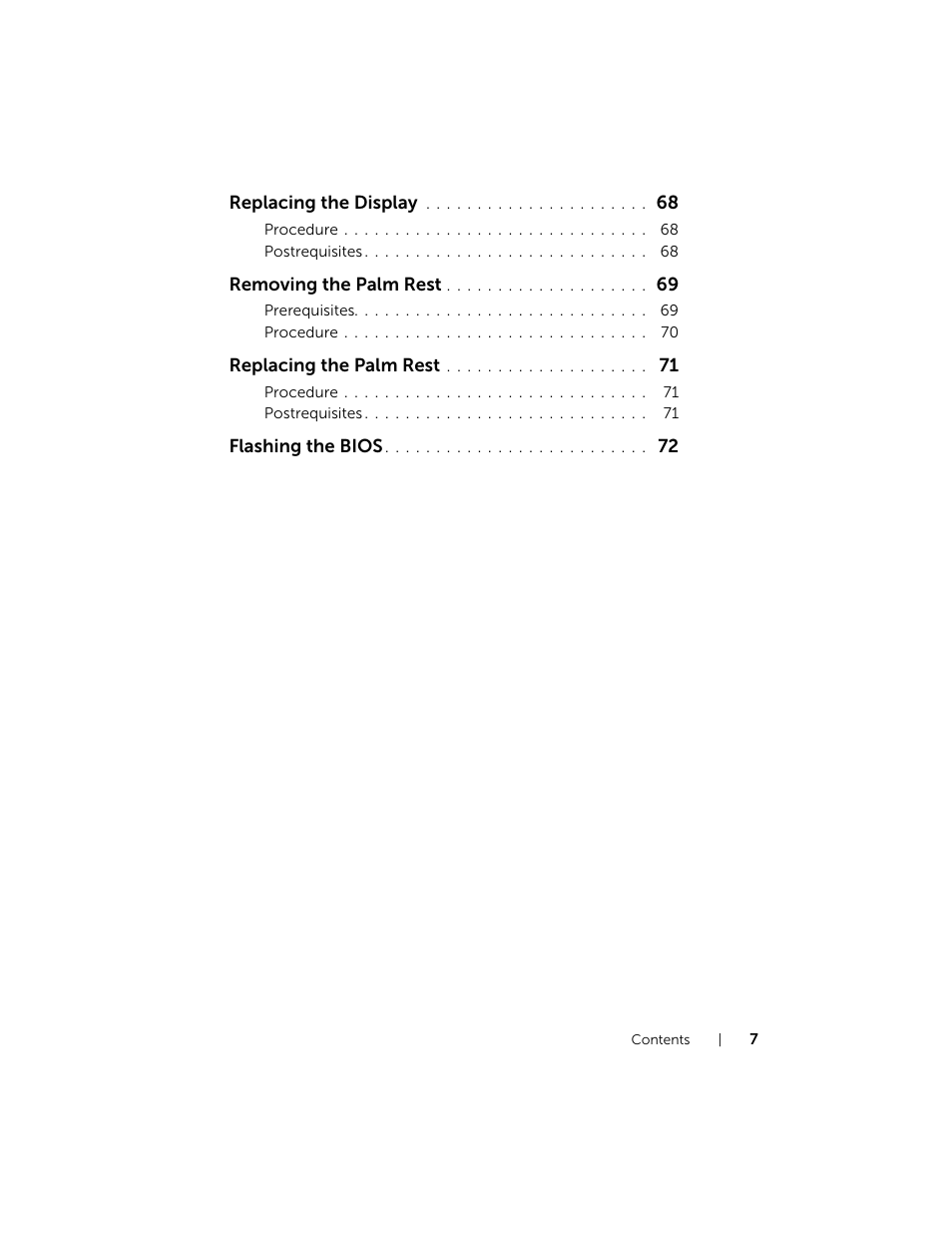 Replacing the display, Removing the palm rest, Replacing the palm rest | Flashing the bios | Dell XPS 15 (L521X, Mid 2012) User Manual | Page 7 / 72